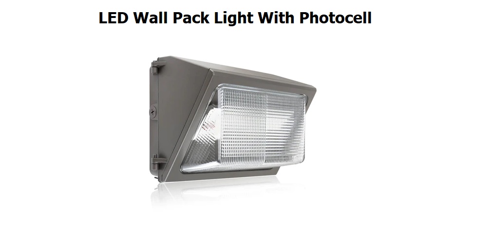 Tips on Buying Wall Pack Lights